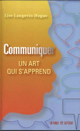 Communiquer: un art qui s'apprend