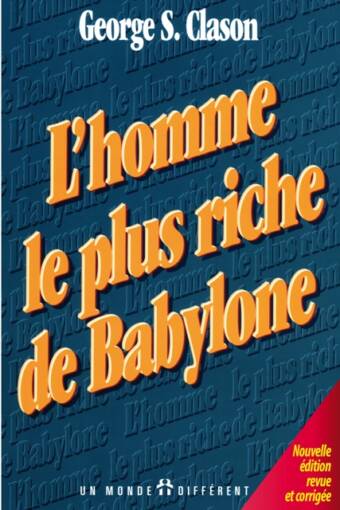 HOMME LE PLUS RICHE DE BABYLONE (L') NOUV. ÉDITION