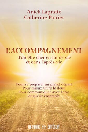 ACCOMPAGNEMENT D'UN ÊTRE CHER EN FIN DE VIE ET DANS L'APRÈS VIE