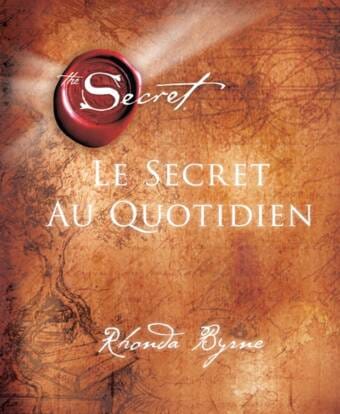 SECRET AU QUOTIDIEN (LE)