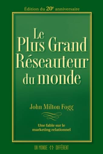 PLUS GRAND RÉSEAUTEUR DU MONDE (LE)